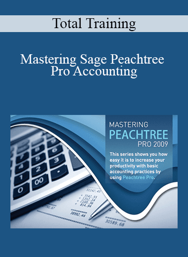Total Training - Mastering Sage Peachtree Pro Accounting