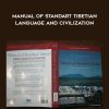 Manual of Standart Tibetian Language and Civilization - Toumadre