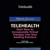 Tracey Davis - Telehealth: Start Now to Incorporate Virtual Therapy into Your Existing Practice