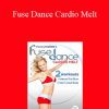 Tracey Mallett's - Fuse Dance Cardio Melt