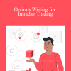 Trade Tute - Options Writing for Intraday Trading