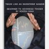 [Download Now] Trade like an Investment Banker – Beginner to Advanced Trader By Mikesh Shah