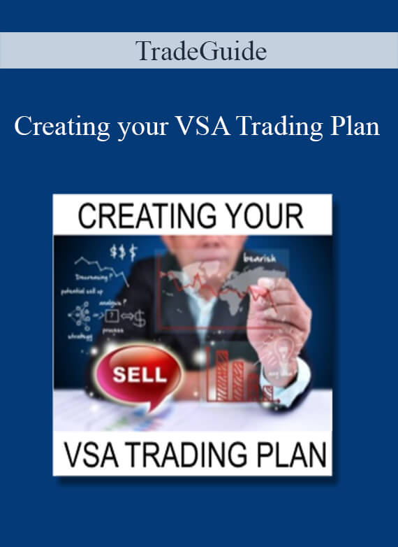 TradeGuide - Creating your VSA Trading Plan