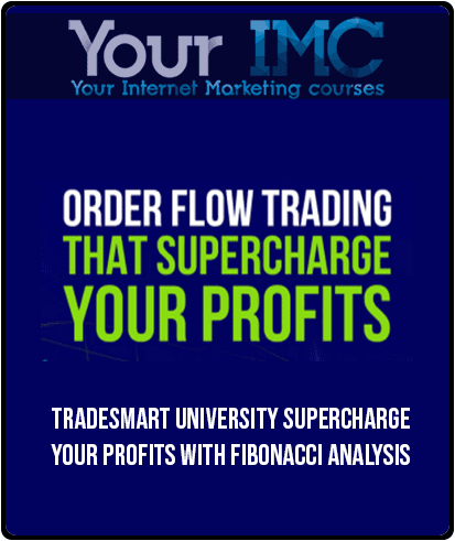 TradeSmart University – Supercharge Your Profits With Fibonacci Analysis