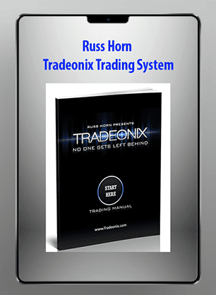 [Download Now] Russ Horn - Tradeonix Trading System