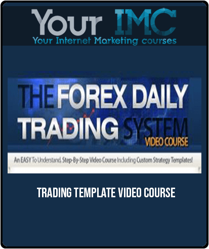 [Download Now] Trading Template – Video Course