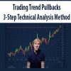 [Download Now] Trading Trend Pullbacks – 3-Step Technical Analysis Method