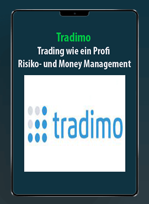 Tradimo - Trading wie ein Profi - Risiko- und Money Management