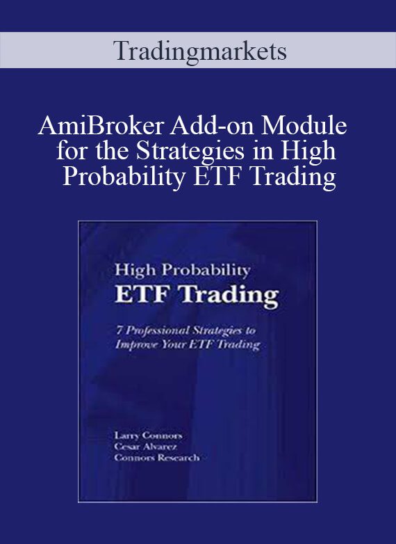 Tradingmarkets – AmiBroker Add-on Module for the Strategies in High Probability ETF Trading