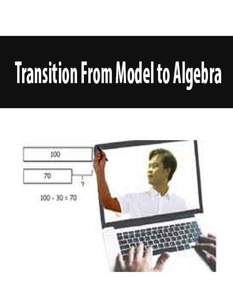 Transition From Model to Algebra