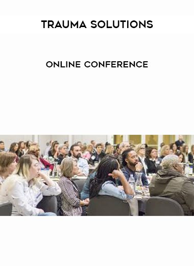 [Download Now] Trauma Solutions Online Conference