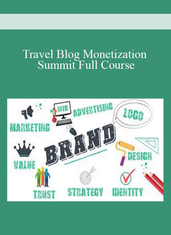 Travel Blog Monetization Summit Full Course