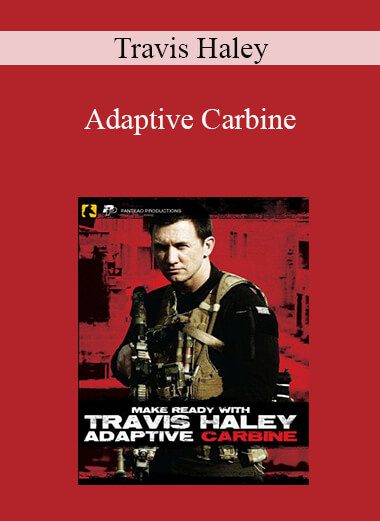 Travis Haley - Adaptive Carbine