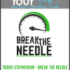 [Download Now] Travis Stephenson - Break The Needle