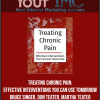 [Download Now] Treating Chronic Pain: Effective interventions you can use tomorrow - Bruce Singer