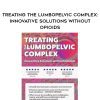 [Download Now] Treating the Lumbopelvic Complex: Innovative Solutions without Opioids – Jason Handschumacher