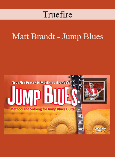 TrueFire - Matt Brandt - Jump Blues