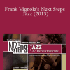 Truefire - Frank Vignola's Next Steps Jazz (2013)