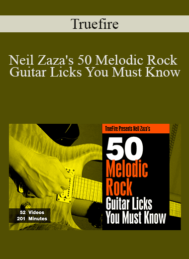 Truefire - Neil Zaza's 50 Melodic Rock Guitar Licks You Must Know