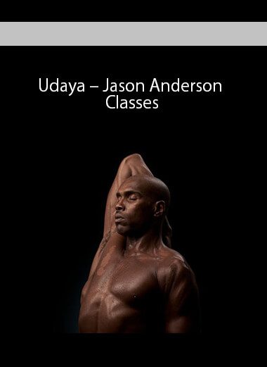 Udaya - Jason Anderson Classes