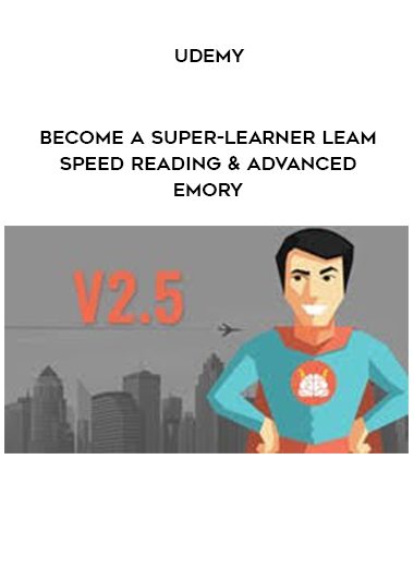 Udemy – Become a Super-Learner Leam Speed Reading & Advanced Memory