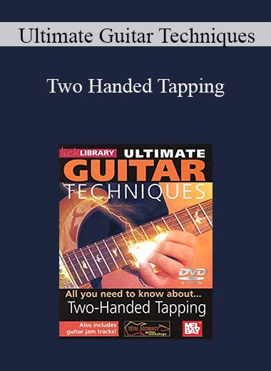 Ultimate Guitar Techniques - Two Handed Tapping