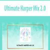 [Download Now] Ultimate Harper Mix 2
