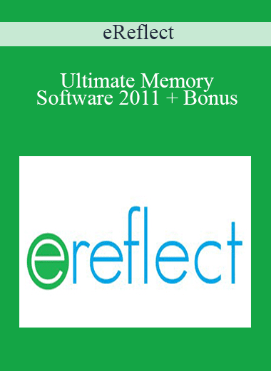 Ultimate Memory Software 2011 + Bonus - eReflect