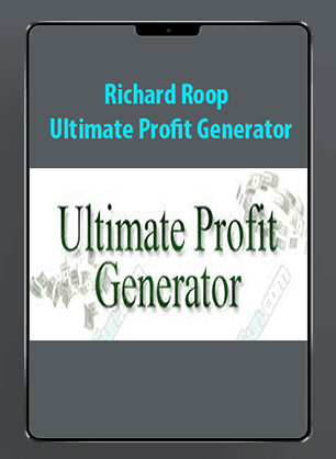 [Download Now] Richard Roop – Ultimate Profit Generator