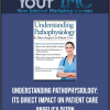 [Download Now] Understanding Pathophysiology: Its Direct Impact on Patient Care - Angelica Dizon