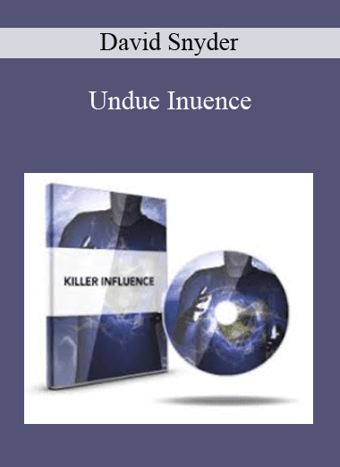 Undue Inuence - David Snyder