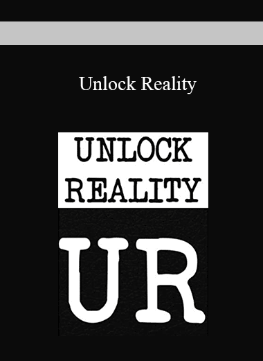 Unlock Reality