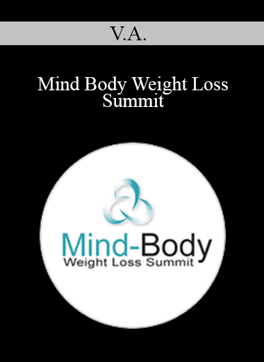 V.A. - Mind Body Weight Loss Summit