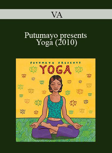 VA - Putumayo presents Yoga (2010)