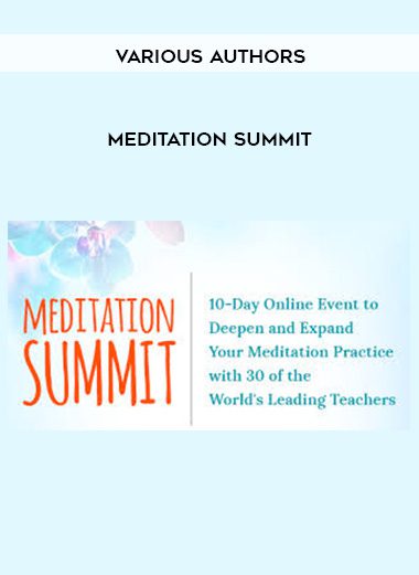 VARIOUS AUTHORS – Meditation Summit