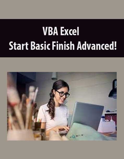 VBA Excel – Start Basic Finish Advanced!