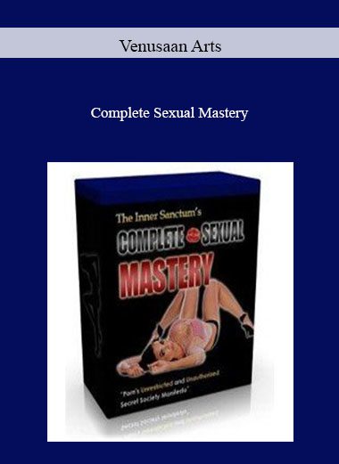 [Download Now] Venusaan Arts - Complete Sexual Mastery