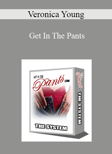 Veronica Young - Get In The Pants
