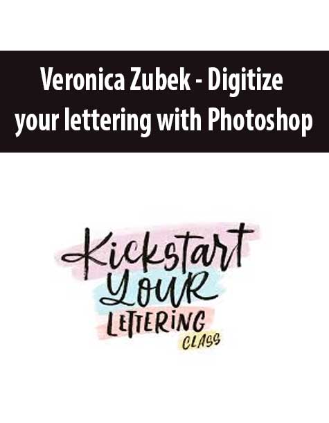 [Download Now] Veronica Zubek – Digitize your lettering with Photoshop