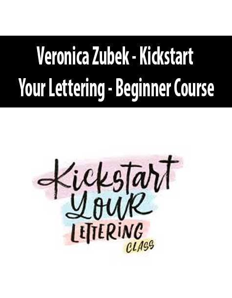 [Download Now] Veronica Zubek – Kickstart Your Lettering – Beginner Course