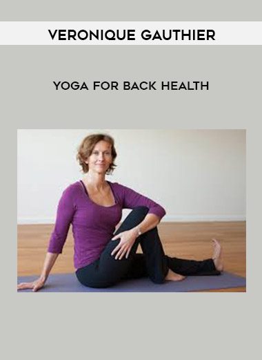 Veronique Gauthier – Yoga for Back Health