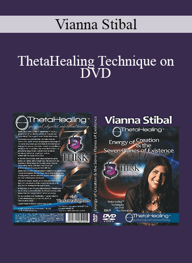 Vianna Stibal - ThetaHealing Technique on DVD