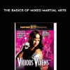 Vicious Vixens Debi Purcel – The Basics of Mixed Martial Arts