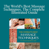 Victoria Jordan Stone - The World's Best Massage Techniques