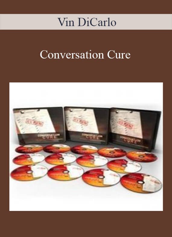 [Download Now] Vin DiCarlo – Conversation Cure