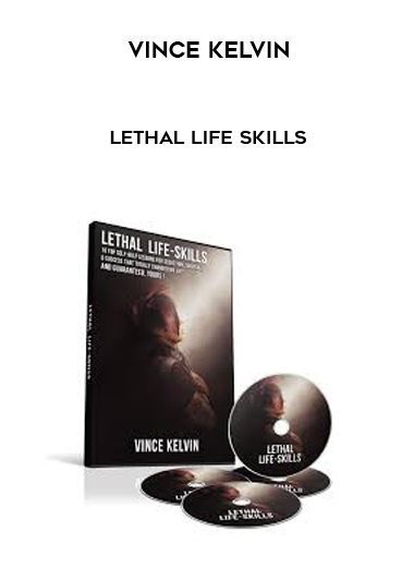 Vince Kelvin - Lethal Life Skills