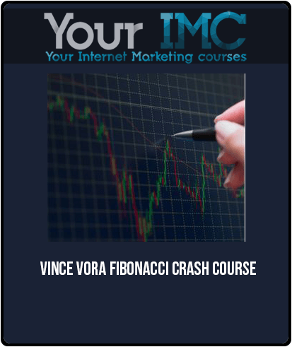 Vince Vora – Fibonacci Crash Course