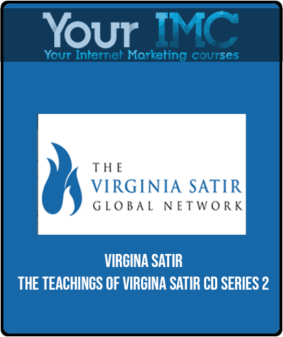 [Download Now] Virgina Satir - The Teachings of Virgina Satir CD Series 2