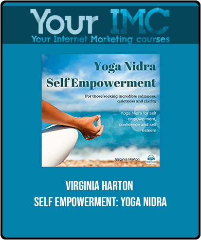 Virginia Harton - Self Empowerment: Yoga Nidra