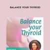 [Download Now] Virginia Rounds Griffiths - Balance Your Thyroid